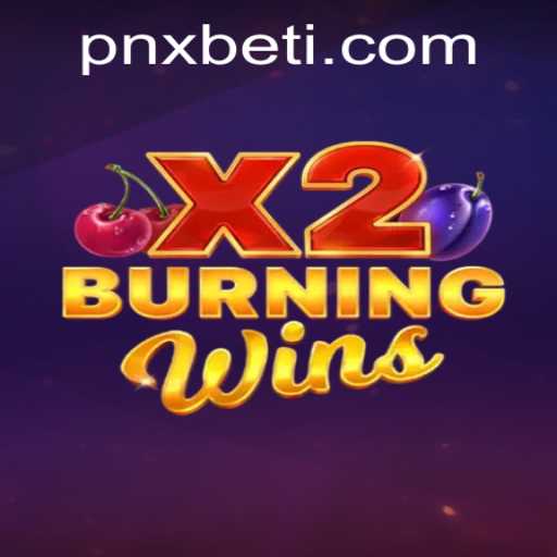 Exploring the Fascinating World of BurningWinsX2: A Deep Dive into Gameplay and Rules