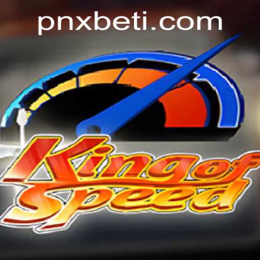 KingofSpeed: A Thrilling Adventure in Gaming Universe