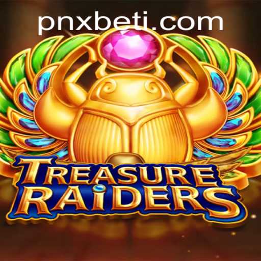 TREASURERAIDERS: A Comprehensive Guide to the Adventure Game of Pnxbet